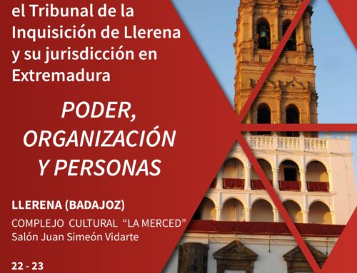 Nueva cita con la historia en las III Jornadas sobre el Tribunal de la Inquisición de Llerena y su  jurisdicción en Extremadura